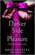 The Darker Side of Pleasure