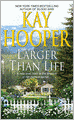 Larger than Life