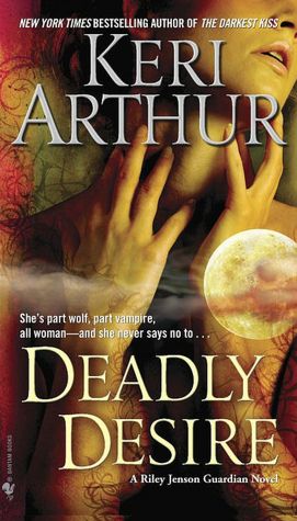 Keri Arthur Deadly Desire