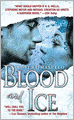 Blood and Ice