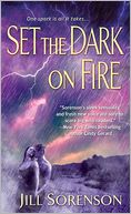 Set the Dark on Fire