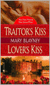 Traitor's Kiss/Lover's Kiss