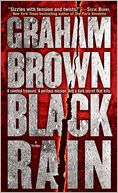 Black Rain: A Thriller