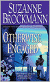 Otherwise Engaged