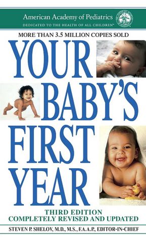 Download from google books free Your Baby's First Year: Third Edition (English literature) 9780553593006 RTF by Steven P. Shelov M.D.