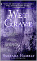 Wet Grave (Benjamin January Series #6)