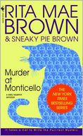 Murder at Monticello (Mrs. Murphy Series #3)