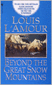 Beyond the Great Snow Mountains