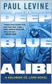 The Deep Blue Alibi (Solomon vs. Lord Series #2)