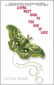 Living Next Door to the God of Love