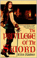 Privilege of the Sword