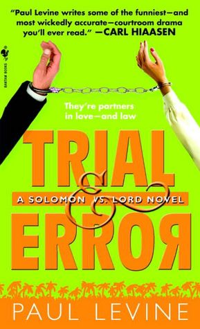 Trial and Error (Solomon vs. Lord Series #4)