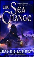 Sea Change by Patricia Bray: NOOK Book Cover