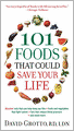 101 Foods That Could Save Your Life