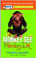 Monkey See, Monkey Die (Reigning Cats and Dogs Series #7)