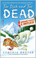 Too Rich and Too Dead (Murder Packs a Suitcase Series #2)
