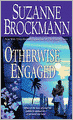 Otherwise Engaged