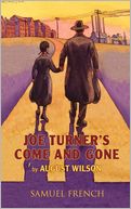 Joe Turner's Come And Gone