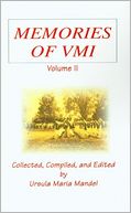 Memories of VMI (Volume II)
