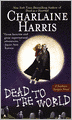 Dead To The World (Turtleback School & Library Binding Edition)