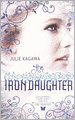 The Iron Daughter (Turtleback School & Library Binding Edition)