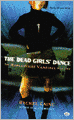 The Dead Girls' Dance (Turtleback School & Library Binding Edition)