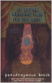If You're Reading This, It's Too Late (Turtleback School & Library Binding Edition)