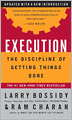 Execution: The Discipline of Getting Things Done