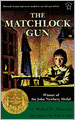 The Matchlock Gun (Turtleback School & Library Binding Edition)