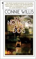 To Say Nothing Of The Dog, Or, How We Found The Bishop's Bird Stump At Last (Turtleback School & Library Binding Edition)