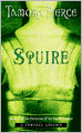 Squire (Protector of the Small Series #3) (Turtleback School & Library Binding Edition)