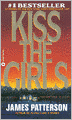 Kiss the Girls (Alex Cross Series #2) (Turtleback School & Library Binding Edition)