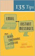 135 Tips On Email And Instant Messages
