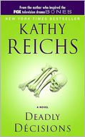 Deadly Decisions (Temperance Brennan Series #3)