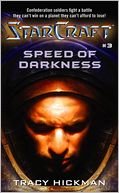 Starcraft: Speed of Darkness (Starcraft Series #4)