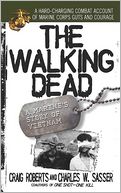 Walking Dead: A Marine's Story of Vietnam