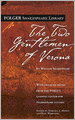 The Two Gentlemen of Verona (Folger Shakespeare Library Series)