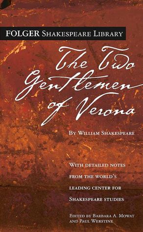 The Two Gentlemen of Verona (Folger Shakespeare Library Series)