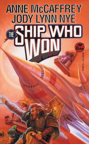 The Ship Who Won (Brain and Brawn Ships Series #5)