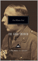The Good Soldier: A Tale of Passion (Everyman's Library)