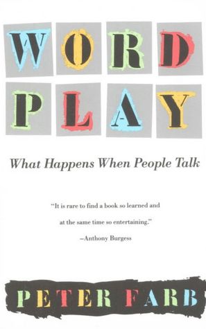 Word Play: What Happens when People Talk