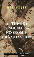 The Theory Of Social And Economic Organization
