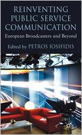 Reinventing Public Service Communication: European Broadcasters and Beyond