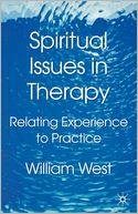 Spiritual Issues in Therapy: Relating Experience to Practice