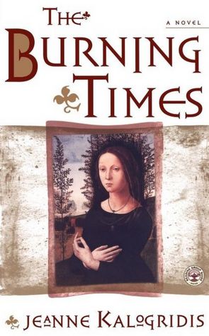 Free download of textbooks The Burning Times: A Novel (English literature)