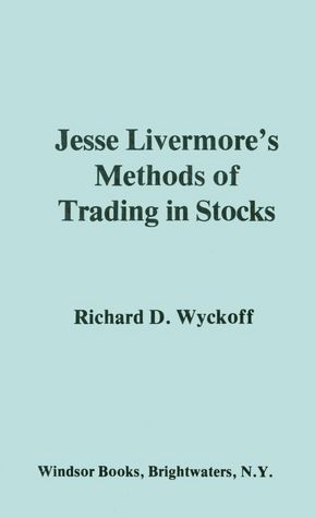 Jesse Livermore's Methods of Trading in Stocks