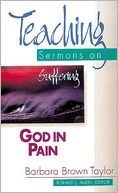 God in Pain: Teaching Sermons on Suffering