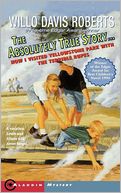 The Absolutely True Story How I Visited Yellowstone Park W Temble Rupes: How I Visted Yellowstone Park With Temble Rupes