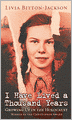 I Have Lived a Thousand Years: Growing up in the Holocaust