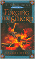 Forging the Sword (Farsala Trilogy Series #3)